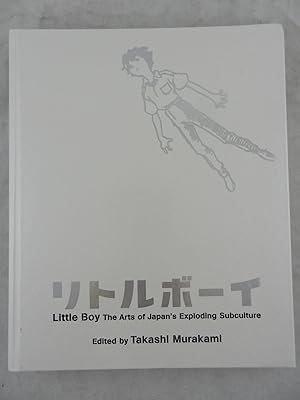 Little Boy: The Arts of Japan s Exploding Subculture