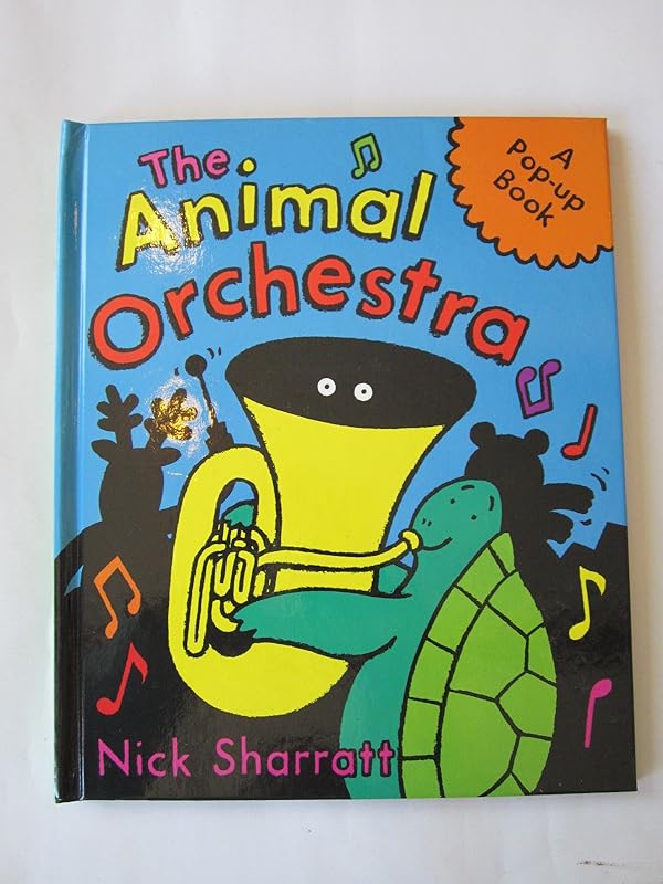 The Animal Orchestra (A pop-up book) by Nick Sharratt