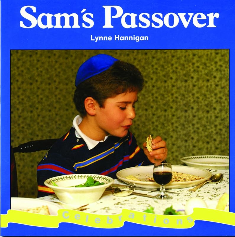 Sam's Passover (Celebrations) by Lynne Hannigan