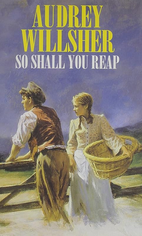 So Shall You Reap (Leicestershire Chronicles) by Audrey Willsher