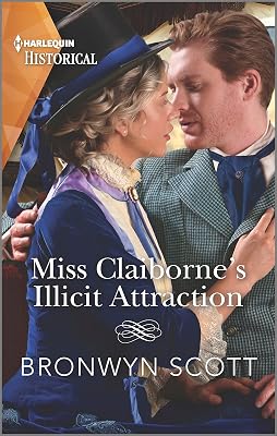 Miss Claiborne's Illicit Attraction (Daring Rogues Book 1)
