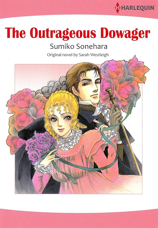 The Outrageous Dowager: Harlequin comics by Sarah Westleigh