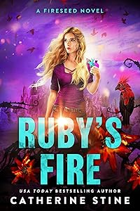 Ruby's Fire (A Fireseed novel Book 2)