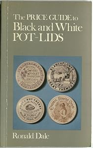 The Price Guide to Black and White Pot Lids by Ronald Dale