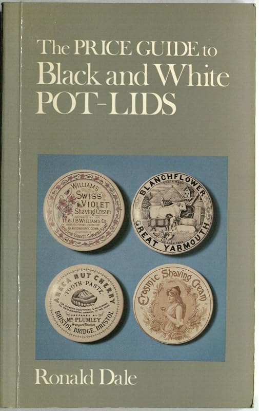 The Price Guide to Black and White Pot Lids by Ronald Dale