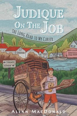 Judique On The Job: The Long Road to My Career