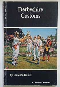 Derbyshire customs (A Dalesman paperback)
