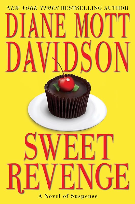 Sweet Revenge (Goldy Schulz Book 14) by Diane Mott Davidson