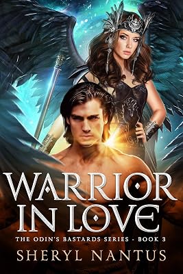 Warrior in Love (Odin's Bastards Book 3)