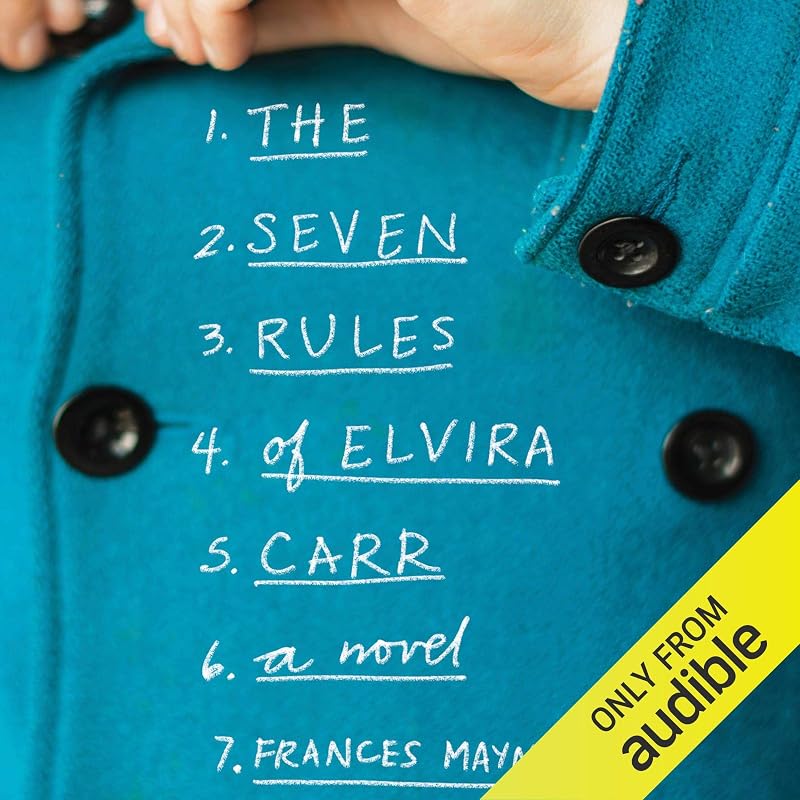 The Seven Imperfect Rules of Elvira Carr by Frances Maynard