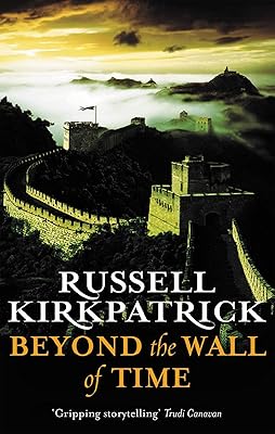 Beyond the Wall of Time (The Broken Man Book 3)