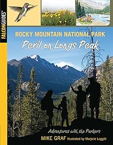 Rocky Mountain National Park: Peril on Longs Peak (Adventures with the Parkers Book 8)