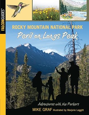 Rocky Mountain National Park: Peril on Longs Peak (Adventures with the Parkers Book 8)