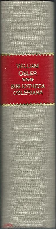 Bibliotheca Osleriana by William Osler