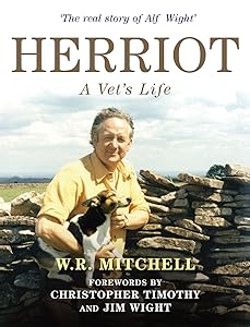 HERRIOT - A Vet’s Life by Bill Mitchell