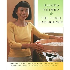 The Sushi Experience by Hiroko Shimbo