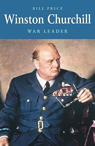 Winston Churchill: War Leader (Pocket Essential series)