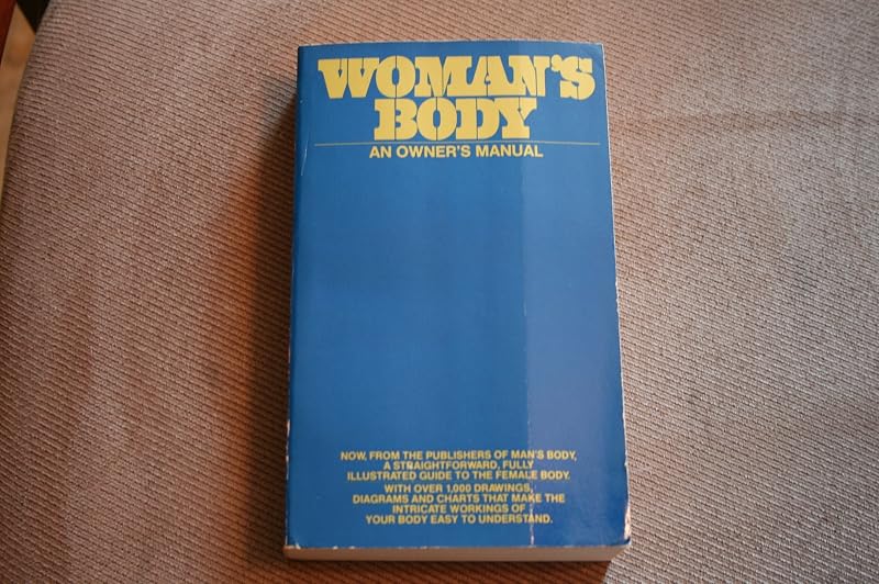 Woman's Body: An Owner's Manual by The Diagram Group
