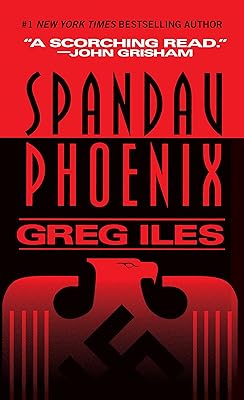 Spandau Phoenix: A Novel (World War Two series Book 2)
