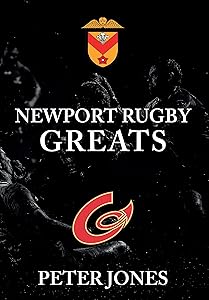 Newport Rugby Greats