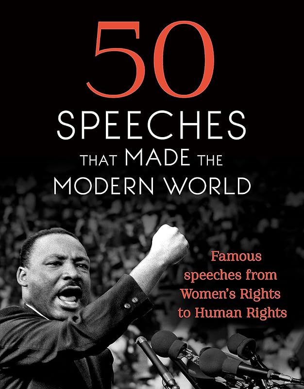 50 Speeches That Made the Modern World by Andrew Burnet
