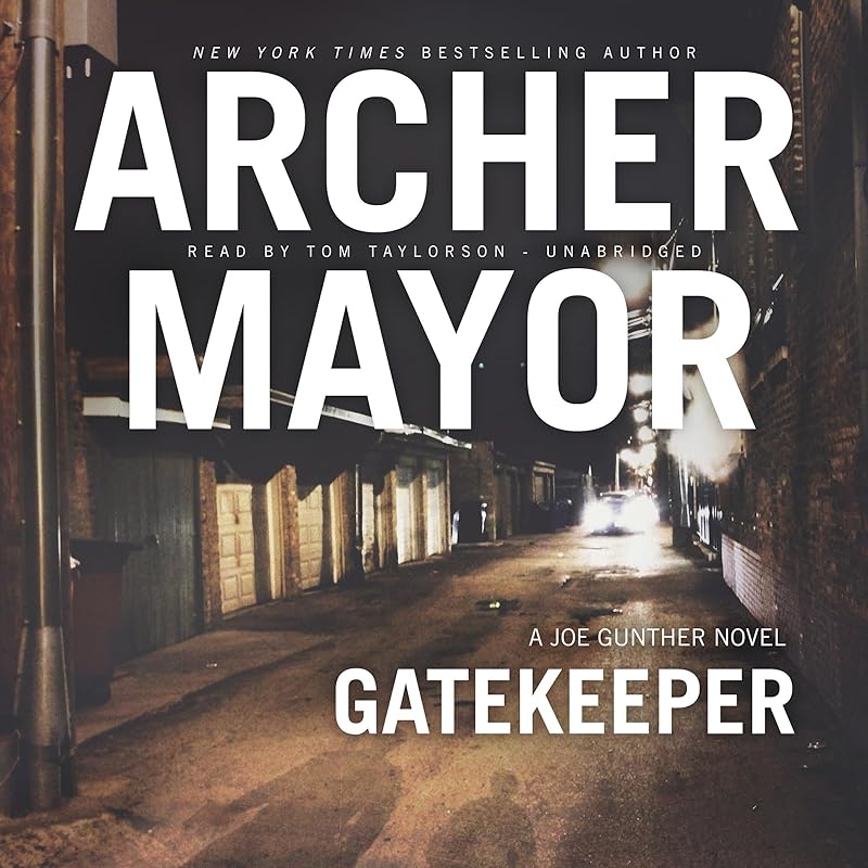 Gatekeeper: The Joe Gunther Mysteries, Book 14 by Archer Mayor