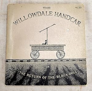 Willowdale Handcar or the Return of the Black Doll by Gorey Edward
