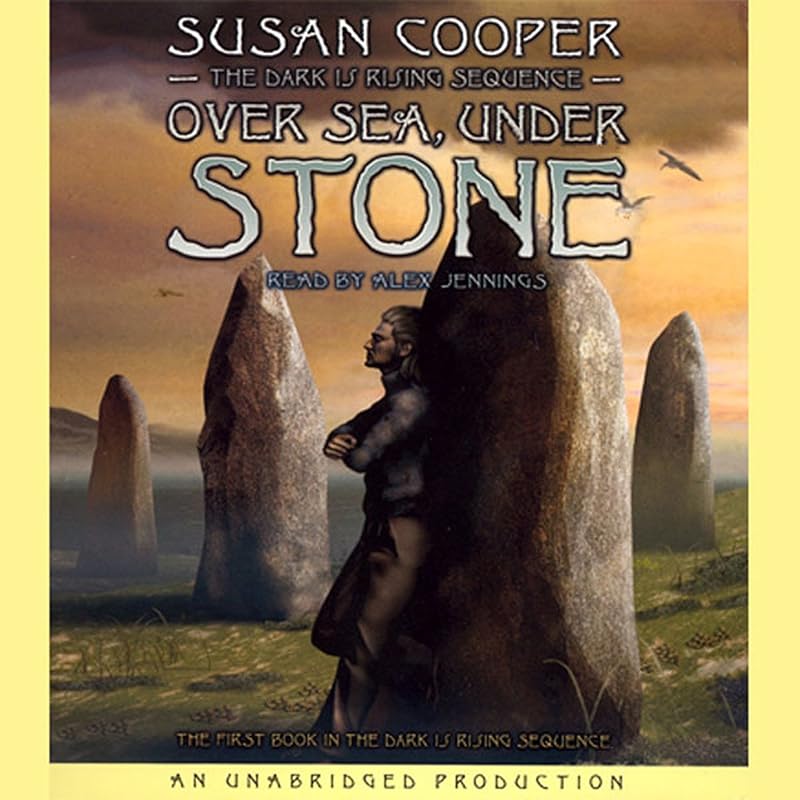 Over Sea, Under Stone: Book 1 of The Dark Is Rising Sequence by Susan Cooper