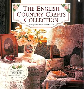 The English Country Crafts Collection by Julia Jones