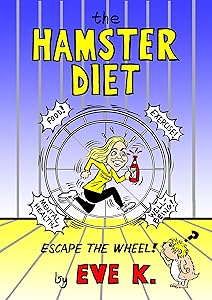 The Hamster Diet by Eve Kicmerova