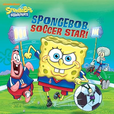 SpongeBob, Soccer Star! (SpongeBob SquarePants)