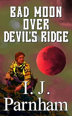 Bad Moon over Devil's Ridge (Cassidy Yates Book 4)