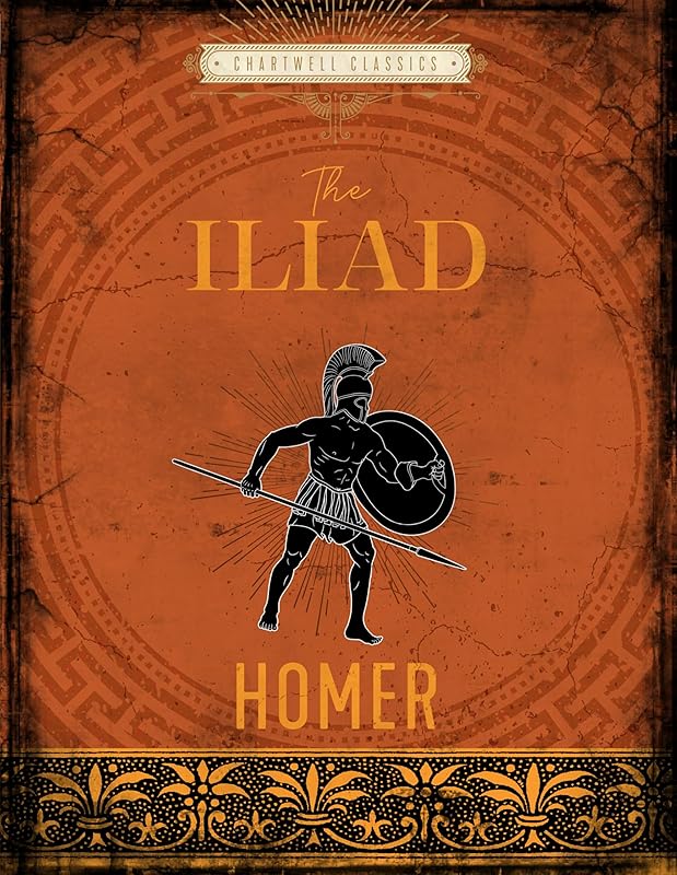 The Iliad (Chartwell Classics) by Homer