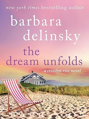 The Dream Unfolds: A Crosslyn Rise Novel (Crosslyn Rise Trilogy Book 2)