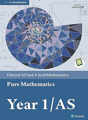 Pearson Edexcel AS and A level Mathematics Pure Mathematics Year 1/AS Textbook + e-book (A level Maths and Further Maths 2017)