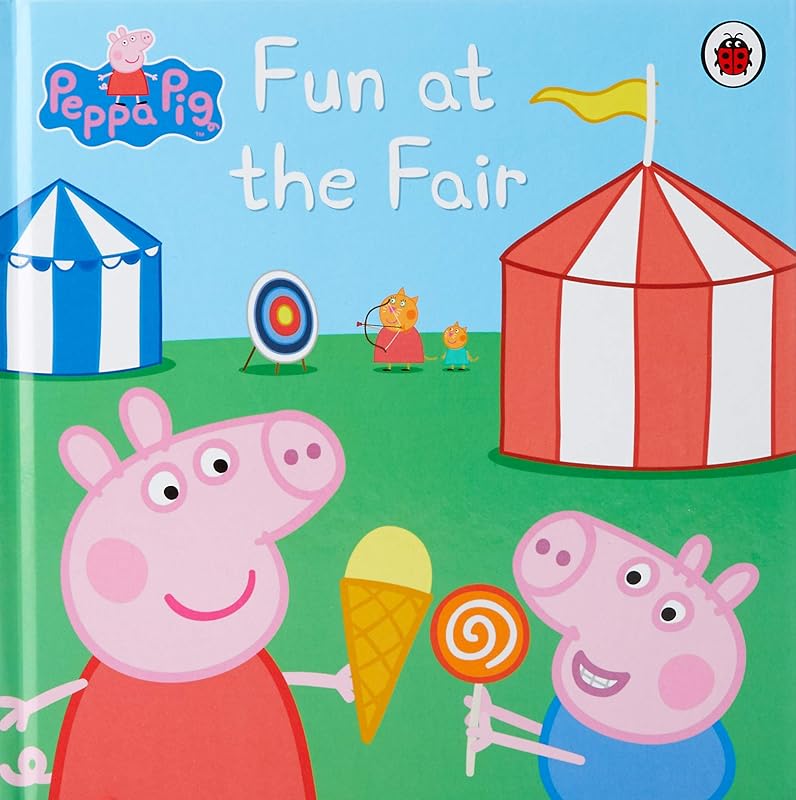 Peppa Pig: Fun at the Fair by Ladybird Books