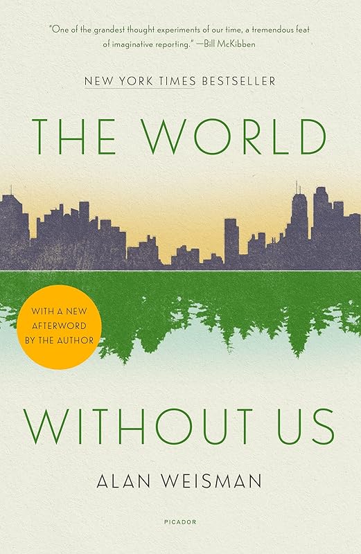 World Without Us by Alan Weisman