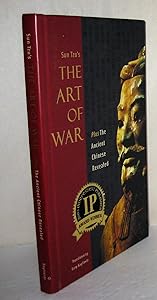 Sun Tzu's Art of War Plus the Ancient Chinese Revealed