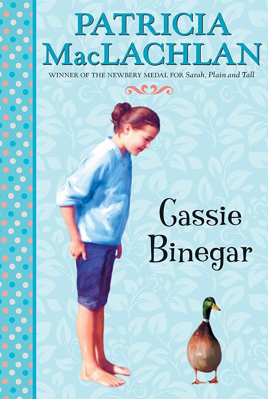 Cassie Binegar by Patricia MacLachlan