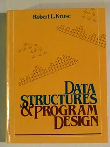 Data Structures and Program Design (Qed Series) by Robert LeRoy Kruse