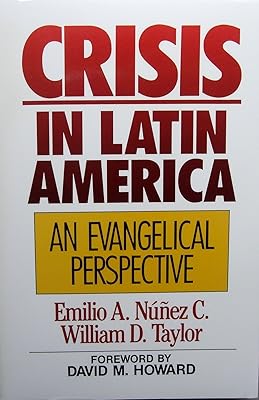 Crisis in Latin America: An Evangelical Perspective