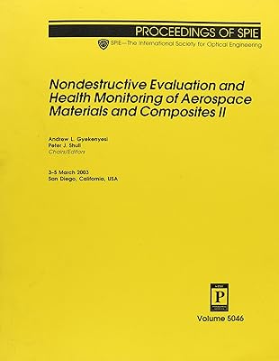 Nondestructive Evaluation and Health Monitoring of Aerospace Materials and Compositers II