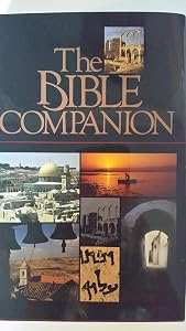 The Bible Companion by No Author Stated