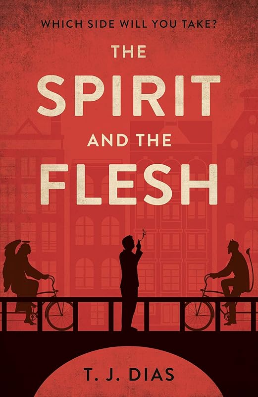 The Spirit and the Flesh by T. J. Dias
