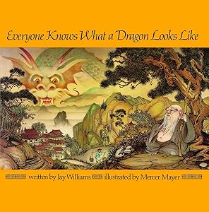Everyone Knows What a Dragon Looks Like (Aladdin Books)