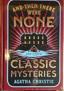 And Then There Were None and other Classic Mysteries