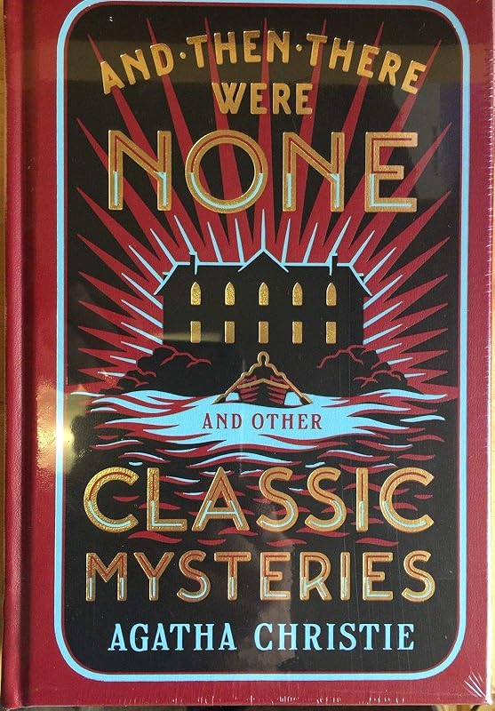 And Then There Were None and other Classic Mysteries by Agatha Christie