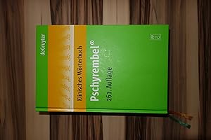 Pschyrembel Klinisches Worterbuch/ Pschyrembel Clinical Dictionary (German Edition) by Willibald Pschyrembel