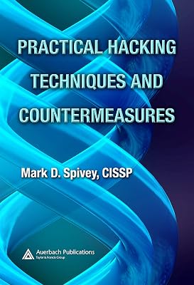 Practical Hacking Techniques and Countermeasures