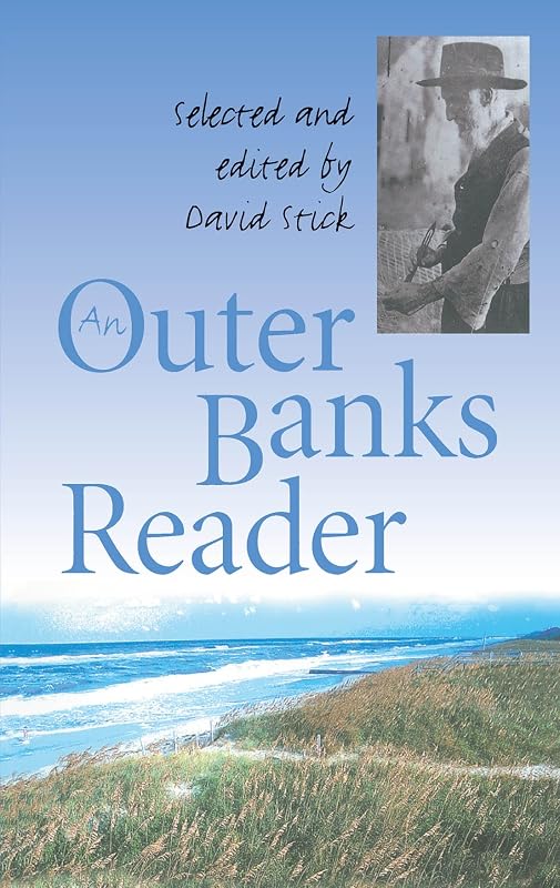 An Outer Banks Reader by David Stick